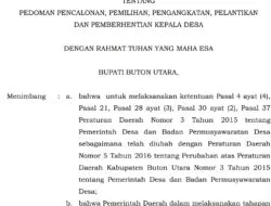 PENGUMUMAN Peraturan Bupati (Perbup)  Nomor  4 Tahun 2022 Tentang Pedoman Pencalonan, Pemilihan, Pengangkatan, Pelantikan dan Pemberhentian Kepala Desa di Kab. Buton Utara